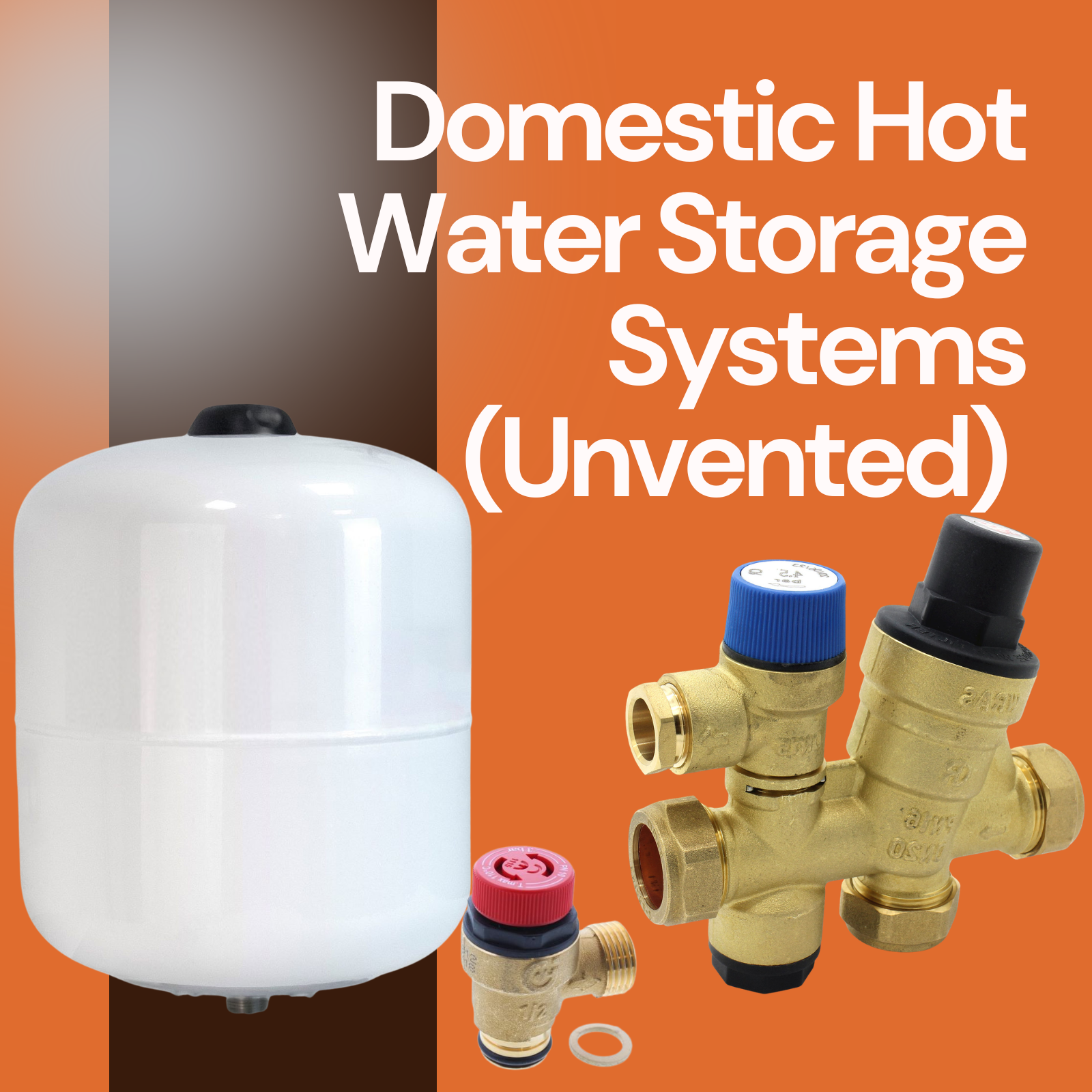 Domestic Hot Water Storage Systems (Unvented)