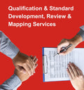 Qualification & Standard Development, Review & Mapping Service