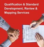Qualification & Standard Development, Review & Mapping Service