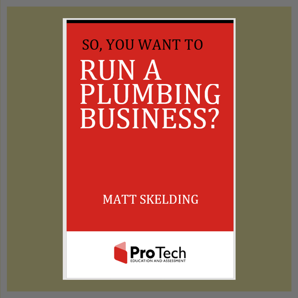 So, You Want to Run a Plumbing Business? - Business Plan & Doc Pack