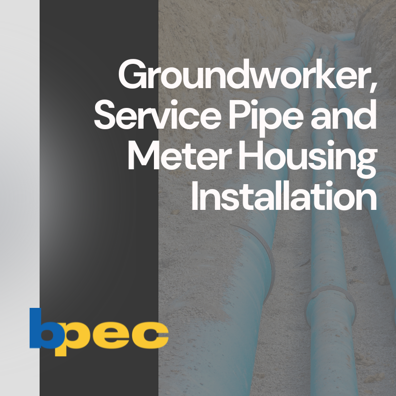 Groundwork, Service Pipe and Meter Housing Installation